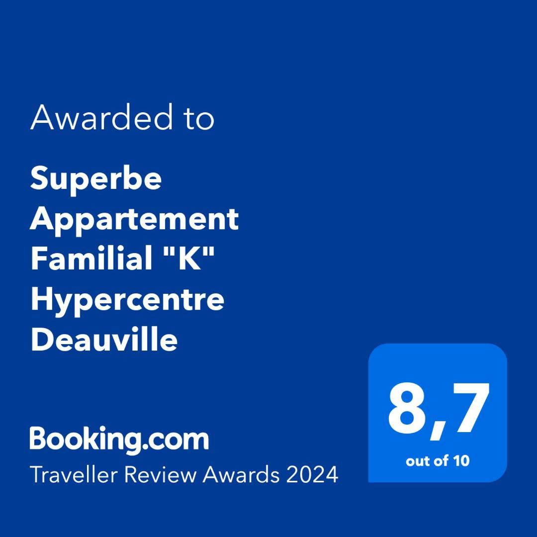Superbe Appartement Familial "K" Hypercentre Deauville Eksteriør bilde